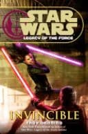Cover of Star Wars - Legacy of the Force - Invincible