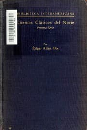 Cover of Cuentos clásicos del norte - Primera Serie (Black Cat / Cask of Amontillado / Descent into the Maelstrom / Fall of the House of Usher / Gold-Bug / Ligeia / Masque of the Red Death / Murders in the Rue Morgue)