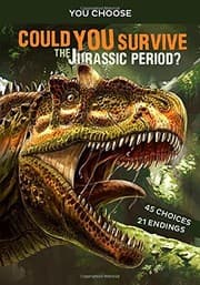 Cover of Could You Survive the Jurassic Period?