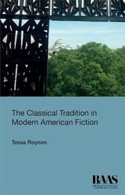 Cover of Classical Tradition in Modern American Fiction