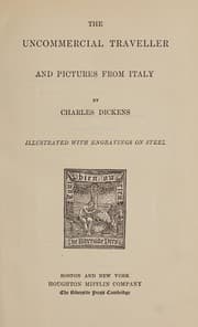 Cover of Works (The Uncommercial Traveller / Pictures from Italy)
