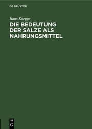 Cover of Die Bedeutung der Salze als Nahrungsmittel