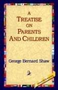 Cover of A Treatise on Parents and Children