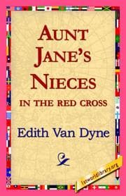 Cover of Aunt Jane's Nieces in the Red Cross