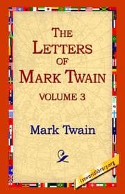Cover of The Letters Of Mark Twain Vol.3