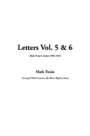 Cover of The Letters of Mark Twain Vol. 5 & 6