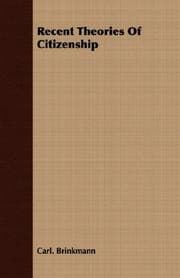 Cover of Recent theories of citizenship in its relation to government