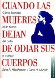 Cover of Cuando las mujeres dejan de odiar sus cuerpos