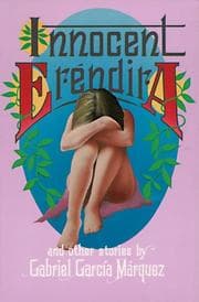 Cover of La increíble y triste historia de la cándida Eréndira y de su abuela desalmada