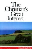 Cover of The Christian's great interest, in two parts