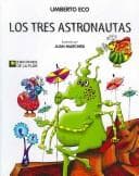 Cover of Los Tres Astronautas/ The Three Astronauts