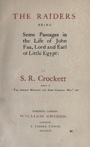 Cover of The raiders, being some passages in the life of John Faa, Lord and Earl of Little Egypt