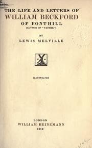 Cover of The life and letters of William Beckford of Fonthill (author of "Vathek")