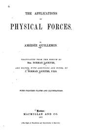 Cover of Les applications de la physique aux science à l'industrie et aux arts