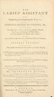 Cover of The lady's assistant for regulating and supplying the table
