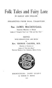 Cover of Folk tales and fairy lore in Gaelic and English