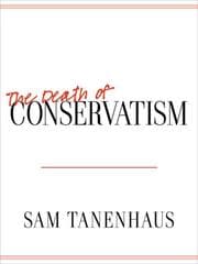 Cover of The death of conservatism