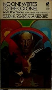 Cover of No One Writes to the Colonel and Other Short Stories