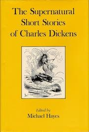 Cover of The Supernatural Short Stories of Charles Dickens