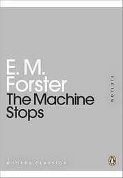 Cover of The Machine Stops