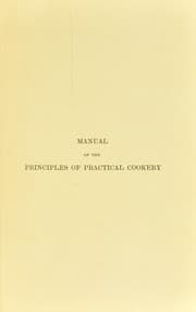 Cover of Manual of the principles of practical cookery