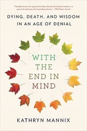 Cover of With the end in mind
