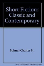 Cover of Short Fiction, Classic and Contemporary -- Second Edition