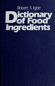 Cover of Dictionary of food ingredients