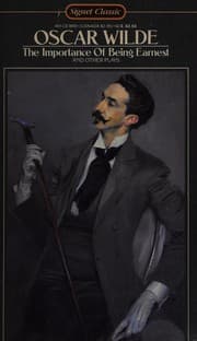 Cover of The Importance of Being Earnest and Other Plays