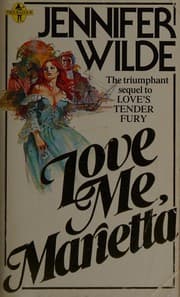 Cover of Love Me, Marietta:(Marietta Danver Trilogy #2)