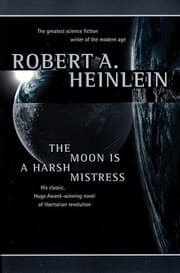 Cover of The Moon Is a Harsh Mistress