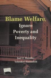 Cover of Blame welfare, ignore poverty and inequality
