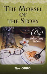 Cover of The morsel of the story & other tasty tidbits