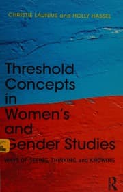 Cover of Threshold Concepts in Women's and Gender Studies