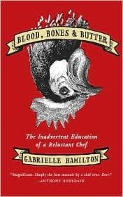 Cover of Blood, Bones & Butter