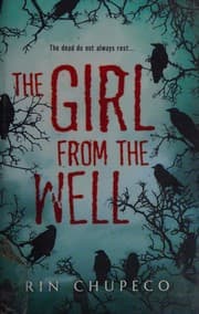 Cover of The Girl From The Well (Turtleback School & Library Binding Edition)