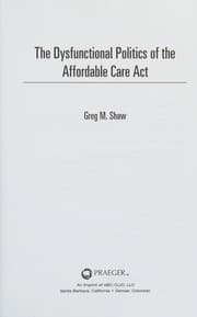 Cover of Dysfunctional Politics of the Affordable Care Act
