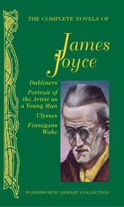 Cover of The Complete Novels of James Joyce (Dubliners / Finnegans Wake / Portrait of the Artist as a Young Man / Ulysses)